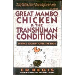 Great Mambo Chicken & The Transhuman Condition by Ed Regis