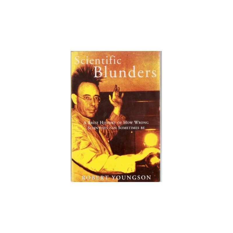 Scientific Blunders by Robert Youngson