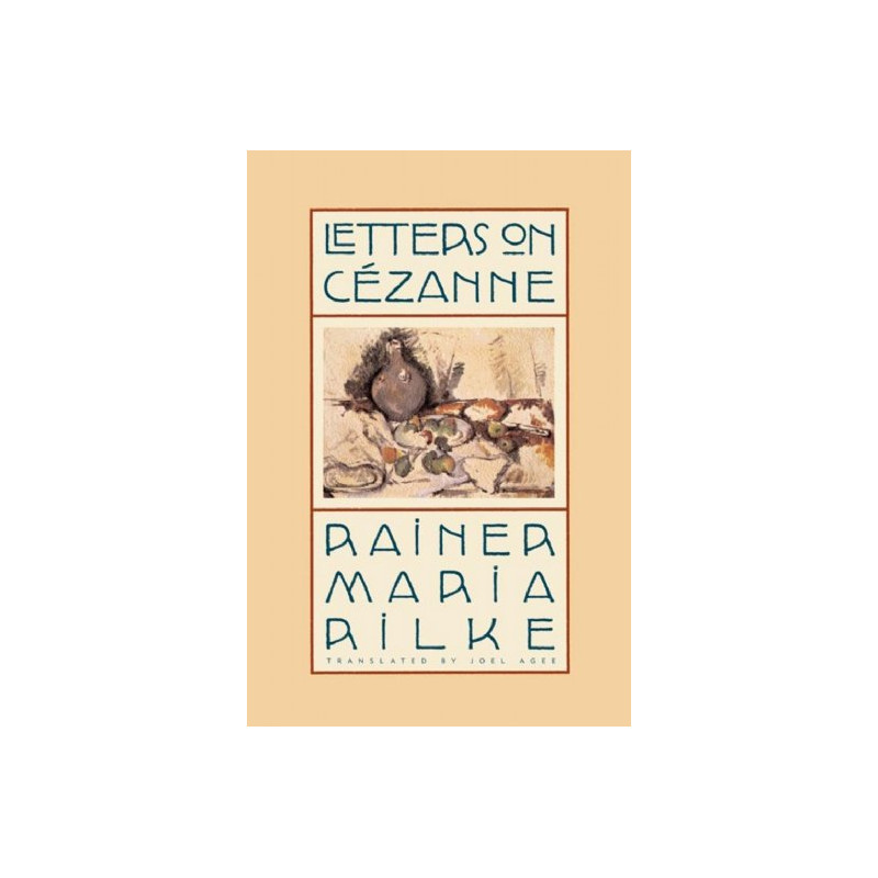 Letters On Cezanne by Rainer Maria Rilke (Hardbound)