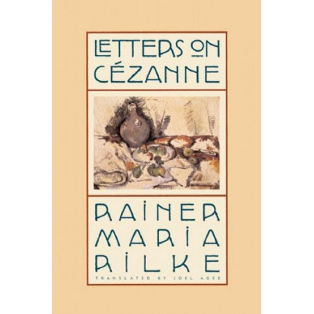 Letters On Cezanne by Rainer Maria Rilke (Hardbound)