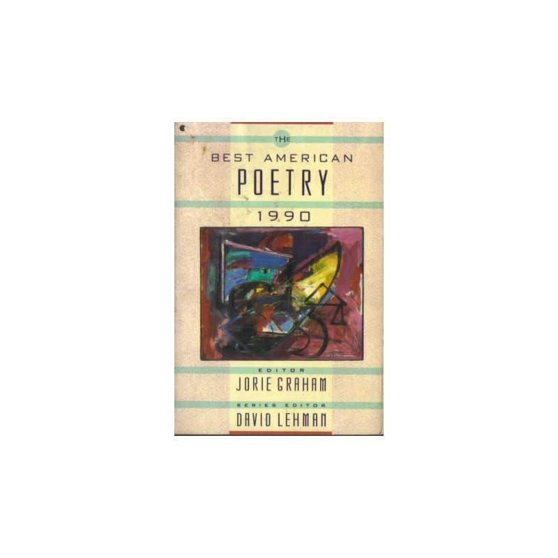 The Best American Poetry 1990 (Jorie Graham, Editor)