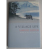 A Village Life by Louise Glück (Hardbound, SIGNED)