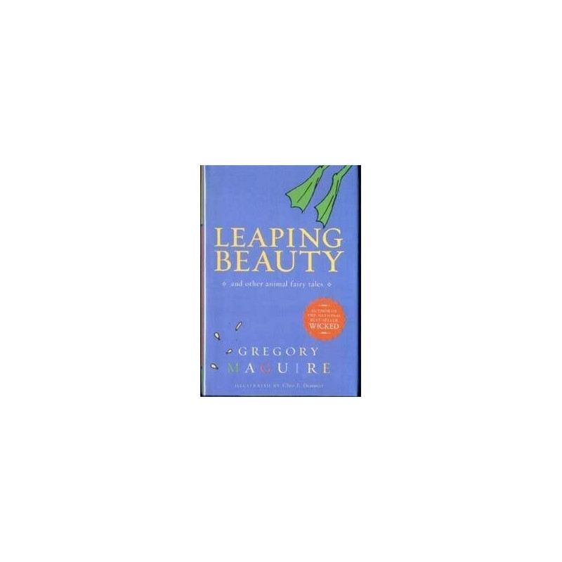 Leaping Beauty and other animal fairy tales by Gregory Maguire (SIGNED HB)