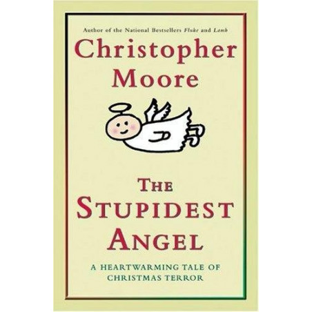 The Stupidest Angel by Christopher Moore (SIGNED, Hardbound)