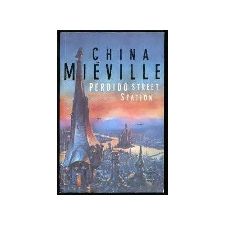 Perdido Street Station by China Mieville (TPB 1st Ed.)