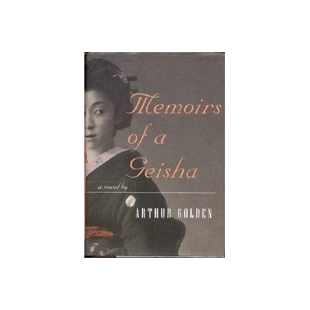 Memoirs Of A Geisha by Arthur Golden (SIGNED, HB)