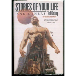Stories Of Your Life and Others by Ted Chiang (HB SIGNED!)