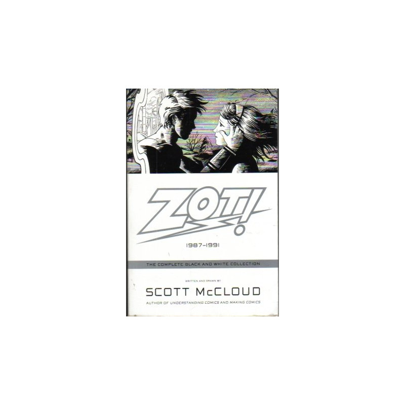 Zot! 1987-1991: The Complete Black & White Collection by Scott McCloud