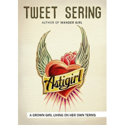 Astigirl by Tweet Sering (Hardbound, SIGNED)